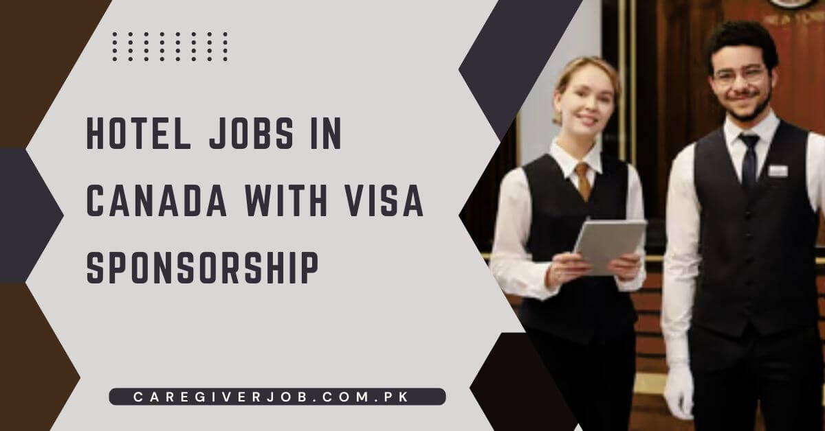 Hotel Jobs in Canada with Visa Sponsorship