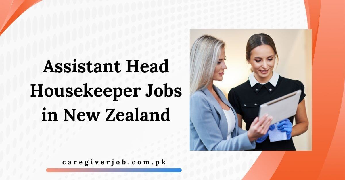 Assistant Head Housekeeper Jobs in New Zealand