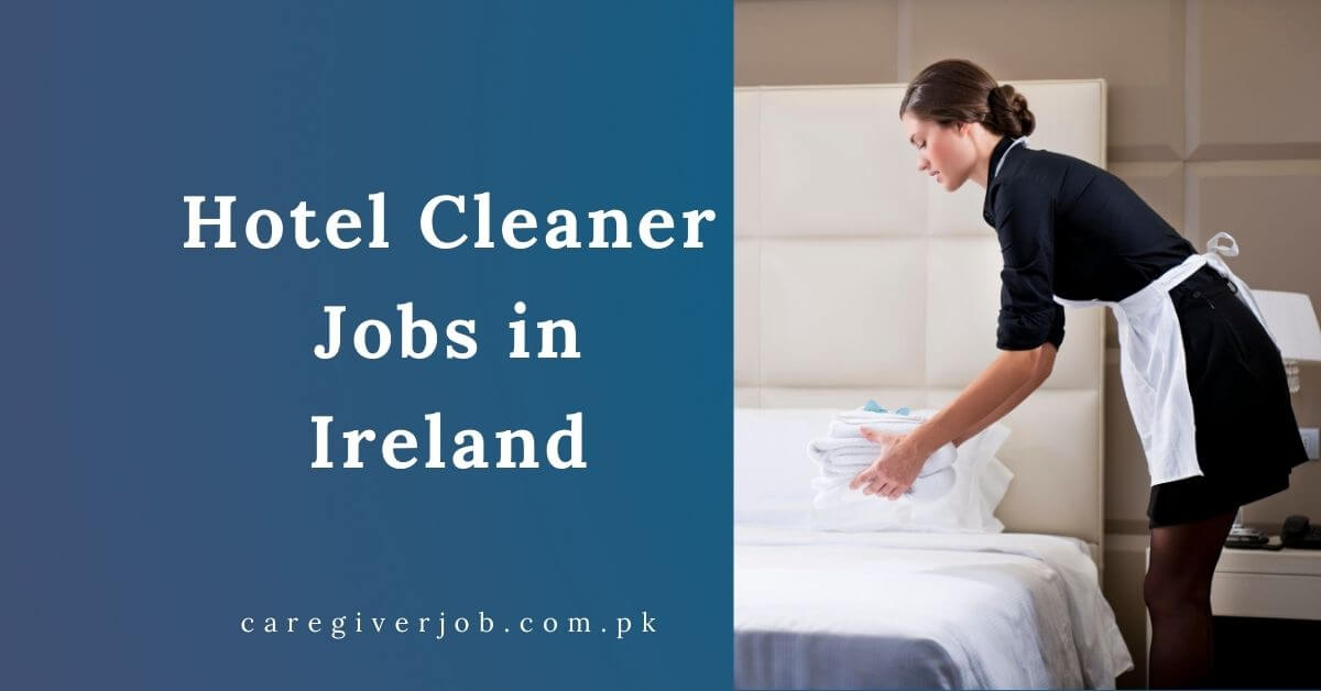 Hotel Cleaner Jobs in Ireland