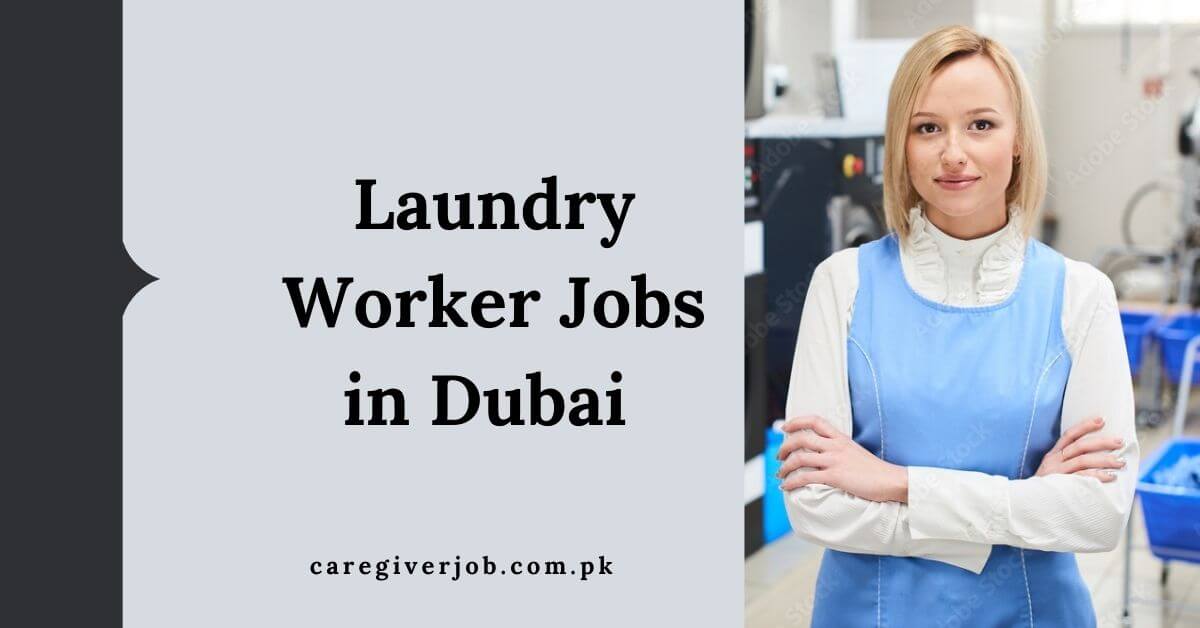 Laundry Worker Jobs in Dubai