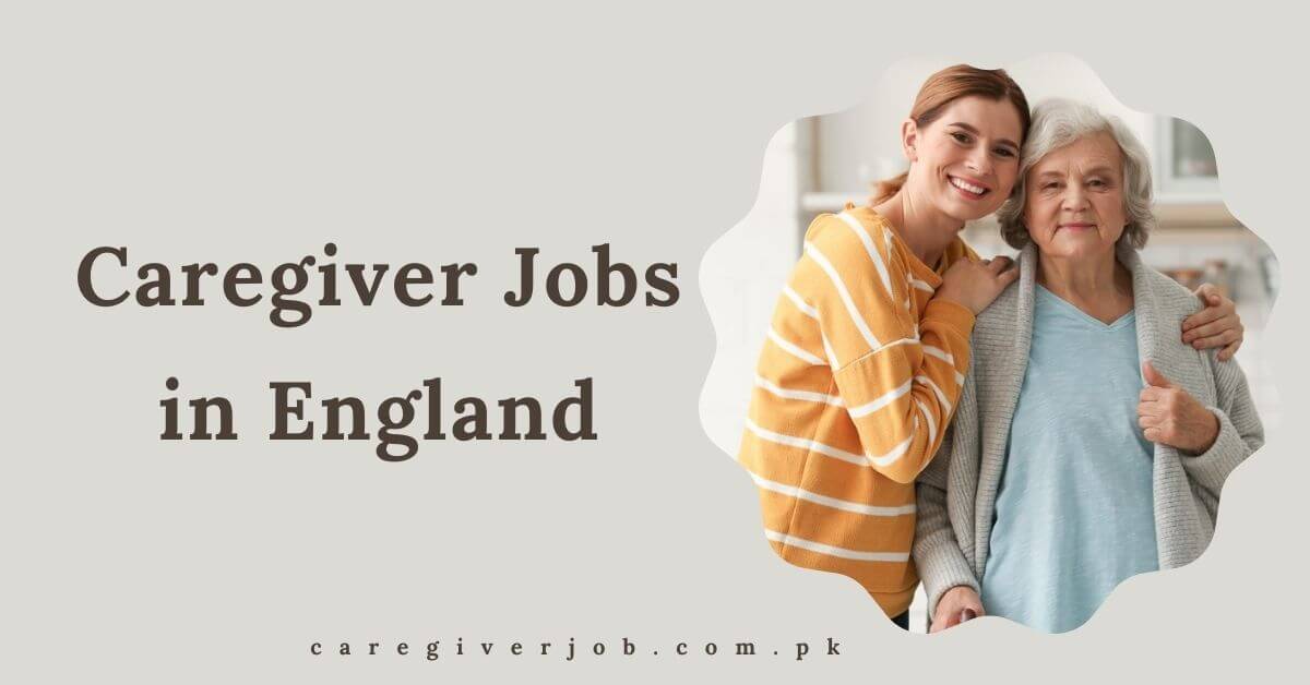 Caregiver Jobs in England