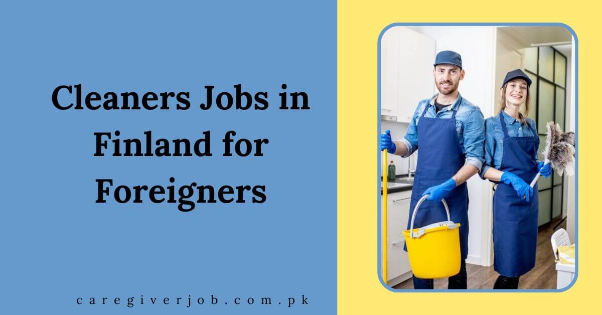 Cleaners Jobs in Finland for Foreigners