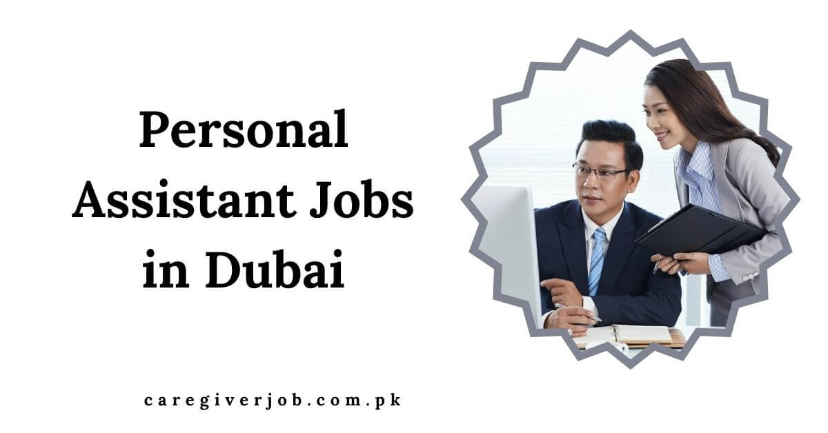 Personal Assistant Jobs in Dubai