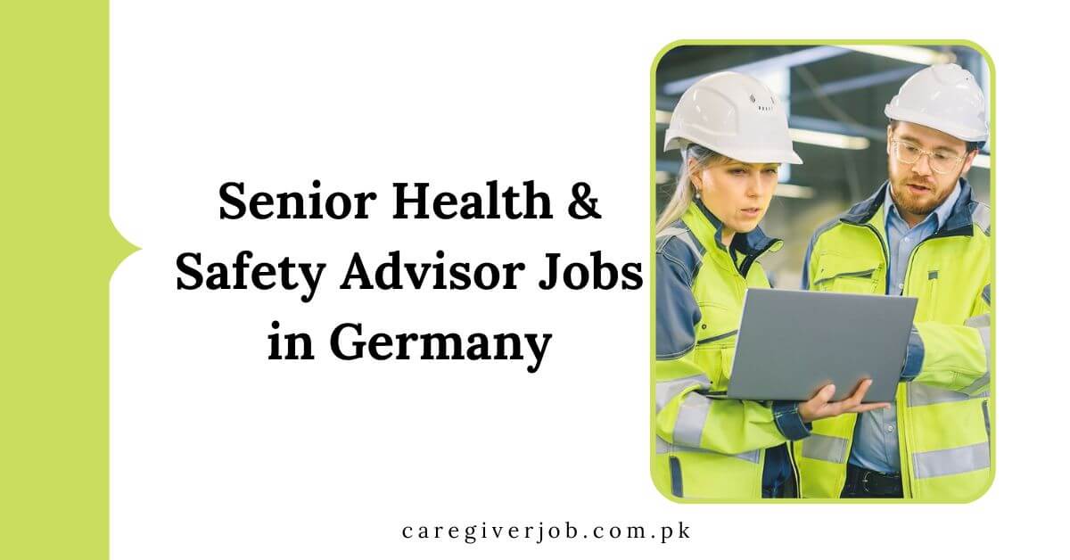 Senior Health & Safety Advisor Jobs in Germany