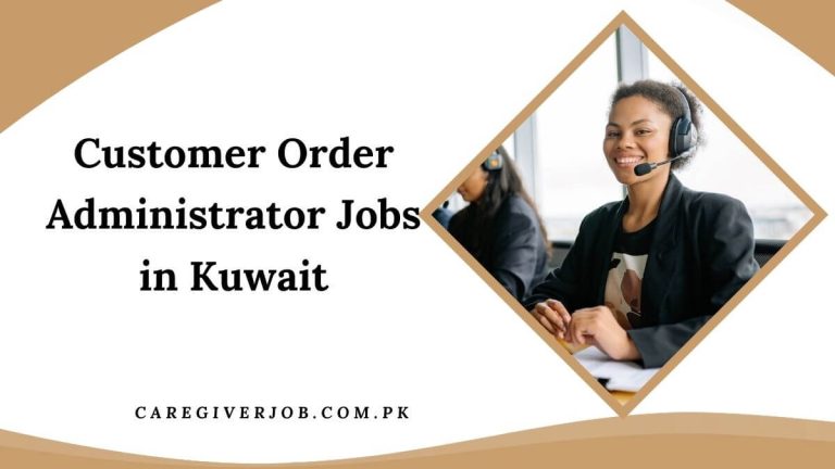 Customer Order Administrator Jobs in Kuwait