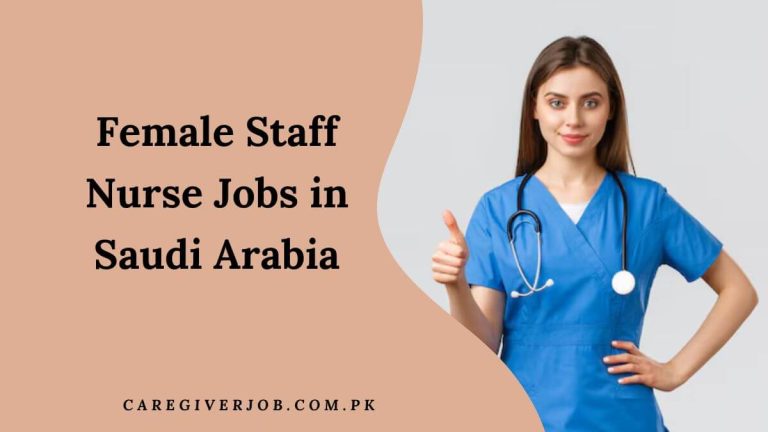 Female Staff Nurse Jobs in Saudi Arabia