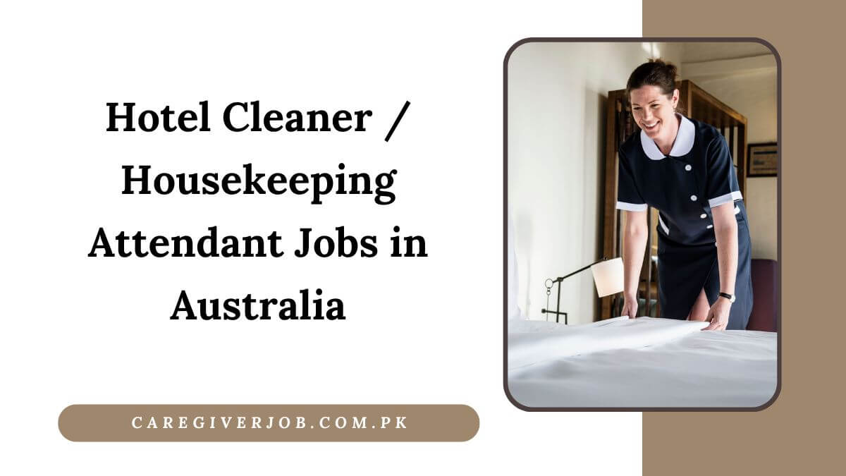 Hotel Cleaner / Housekeeping Attendant Jobs in Australia