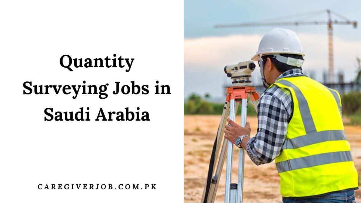Quantity Surveying Jobs in Saudi Arabia