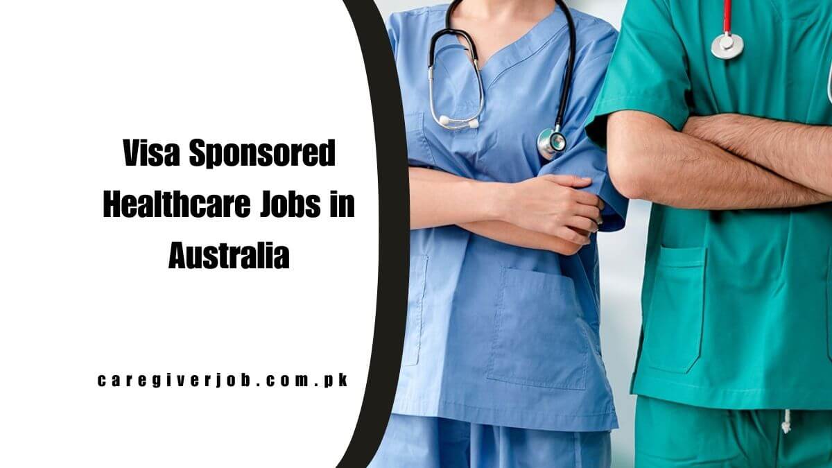 Visa Sponsored Healthcare Jobs in Australia