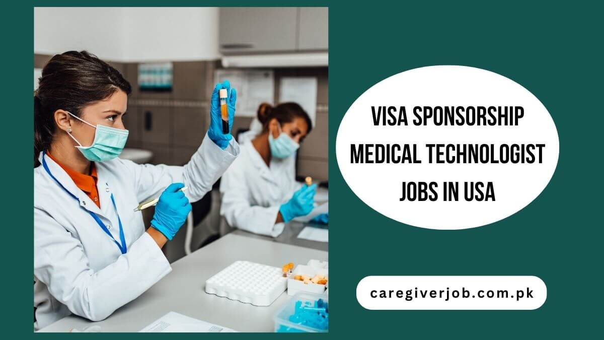 Visa Sponsorship Medical Technologist Jobs in USA