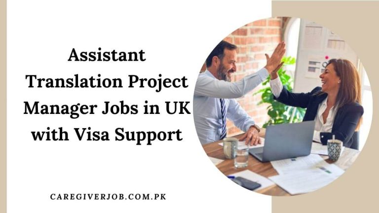 Assistant Translation Project Manager Jobs in UK with Visa Support