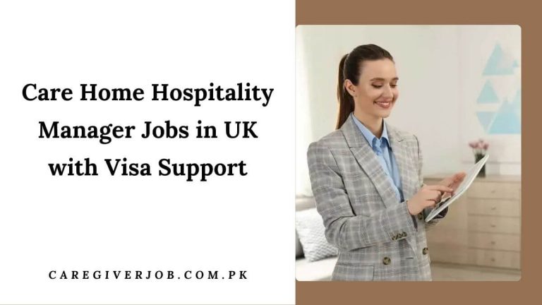Care Home Hospitality Manager Jobs in UK with Visa Support