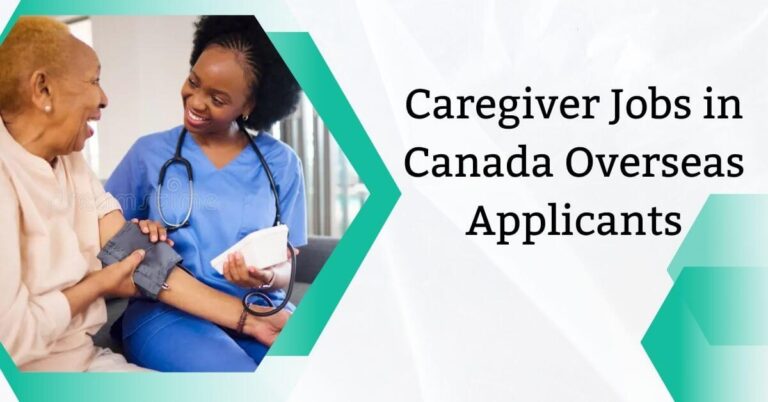 Caregiver Jobs in Canada Overseas Applicants