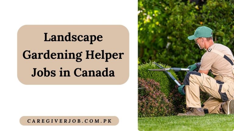 Landscape Gardening Helper Jobs in Canada