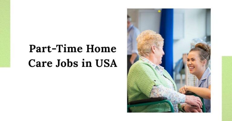 Part-Time Home Care Jobs in USA