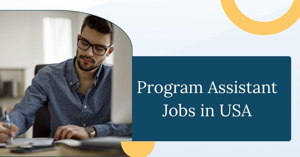 Program Assistant Jobs in USA