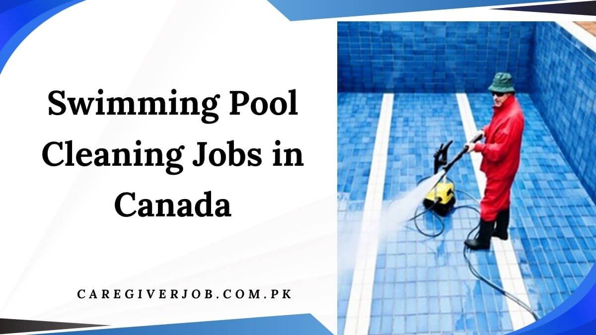 Swimming Pool Cleaning Jobs in Canada