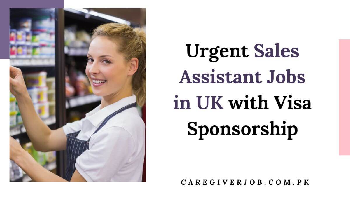 Urgent Sales Assistant Jobs in UK with Visa Sponsorship