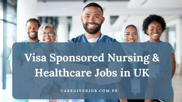 Visa Sponsored Nursing & Healthcare Jobs in UK