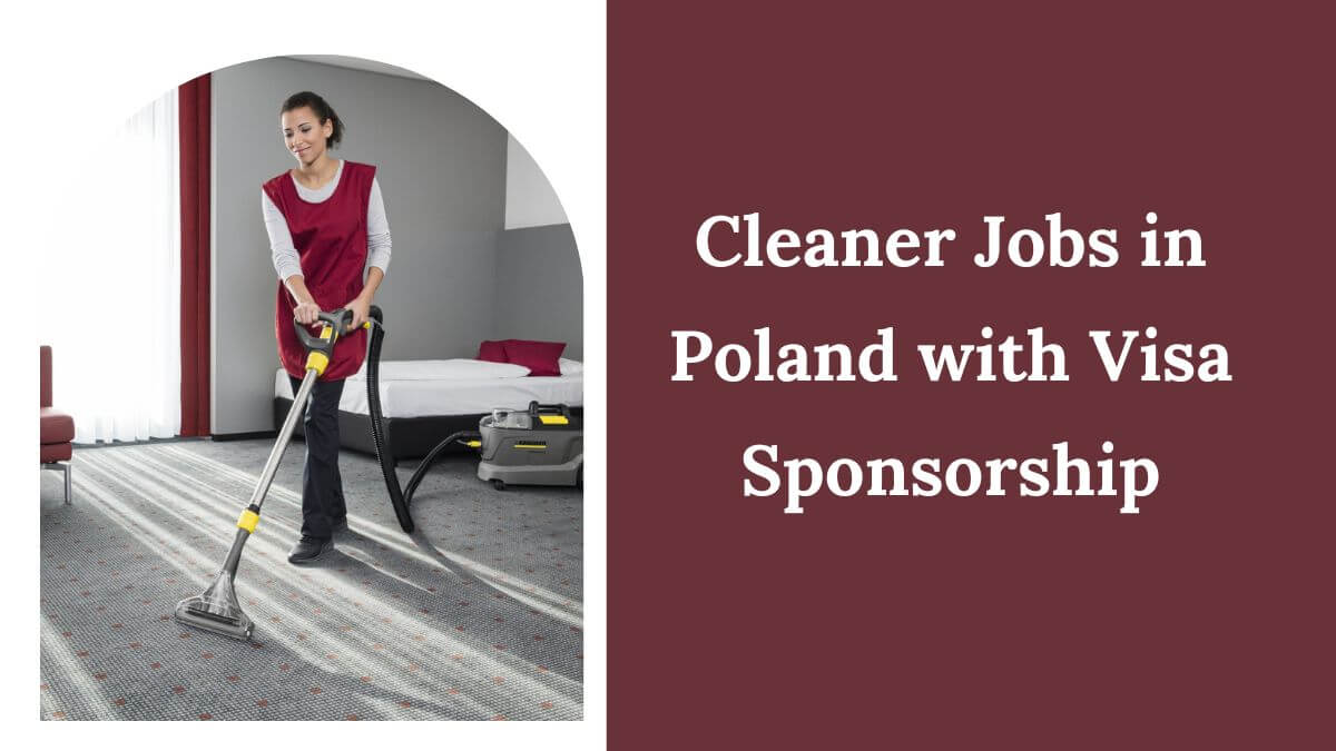 Cleaner Jobs in Poland with Visa Sponsorship