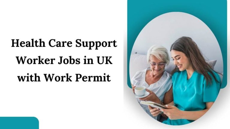 Health Care Support Worker Jobs in UK with Work Permit