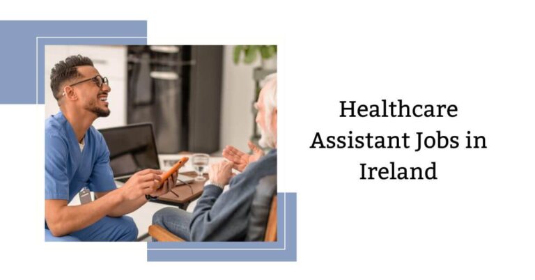 Healthcare Assistant Jobs in Ireland