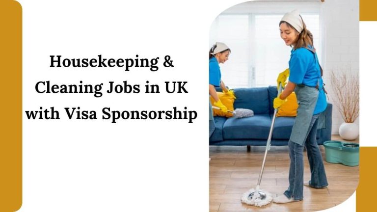 Housekeeping & Cleaning Jobs in UK with Visa Sponsorship