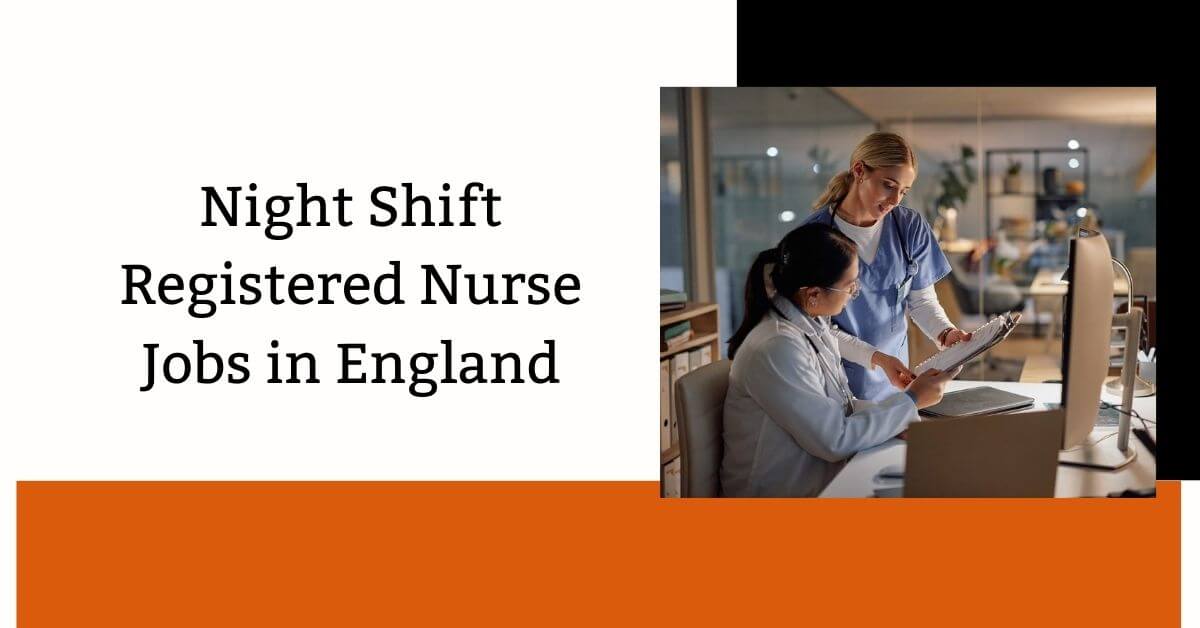 Night Shift Registered Nurse Jobs in England