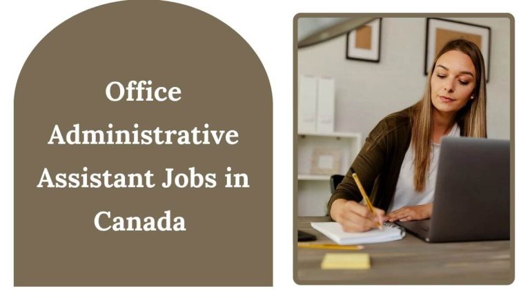 Office Administrative Assistant Jobs in Canada
