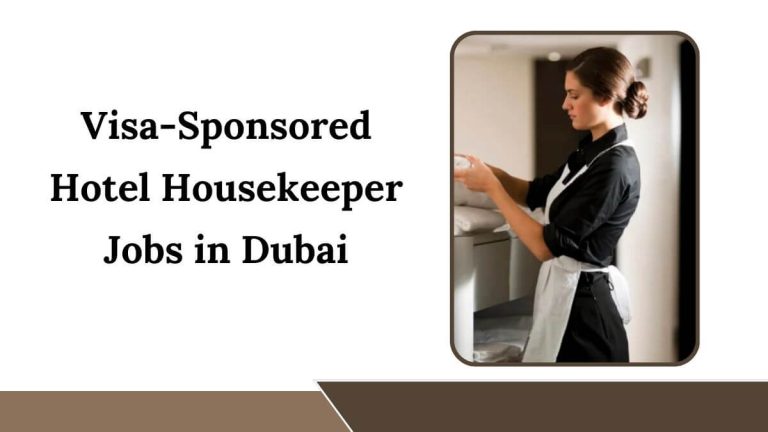 Visa-Sponsored Hotel Housekeeper Jobs in Dubai