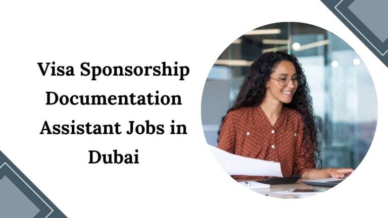 Visa Sponsorship Documentation Assistant Jobs in Dubai