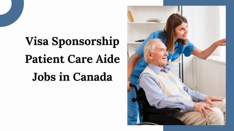 Visa Sponsorship Patient Care Aide Jobs in Canada