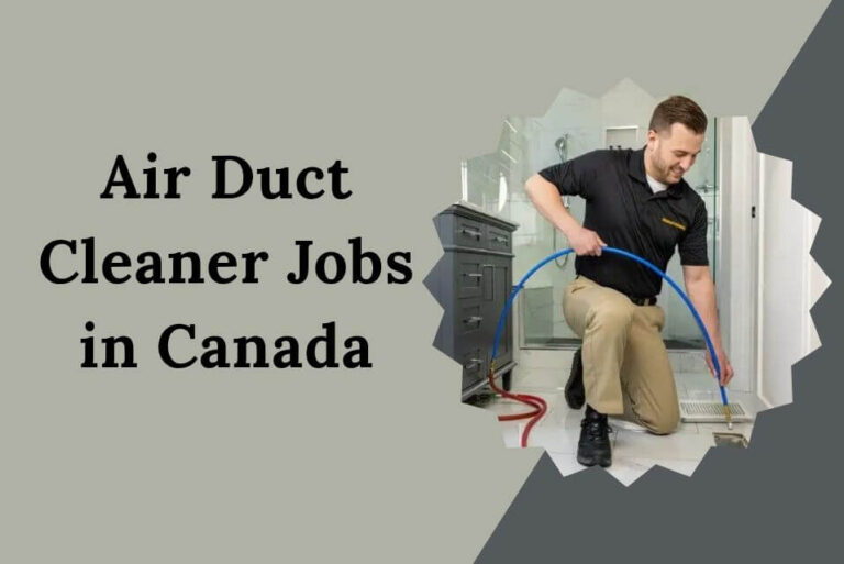 Air Duct Cleaner Jobs in Canada
