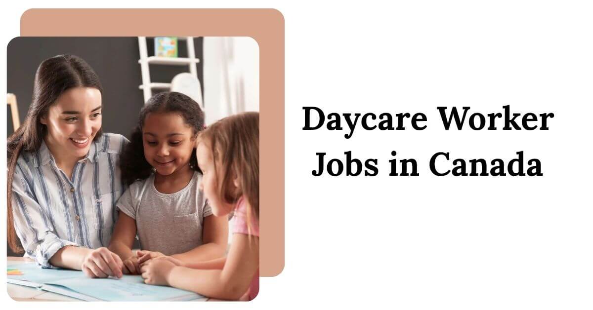 Daycare Worker Jobs in Canada