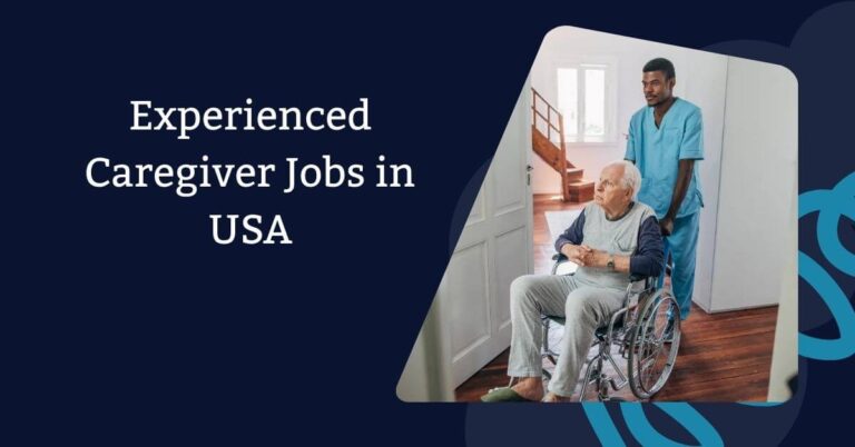 Experienced Caregiver Jobs in USA