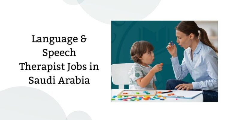 Language & Speech Therapist Jobs in Saudi Arabia