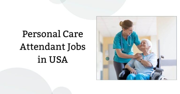 Personal Care Attendant Jobs in USA