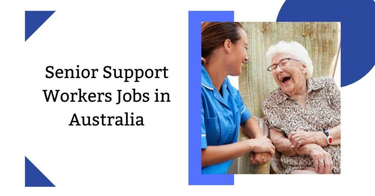 Senior Support Workers Jobs in Australia