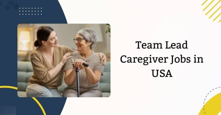 Team Lead Caregiver Jobs in USA