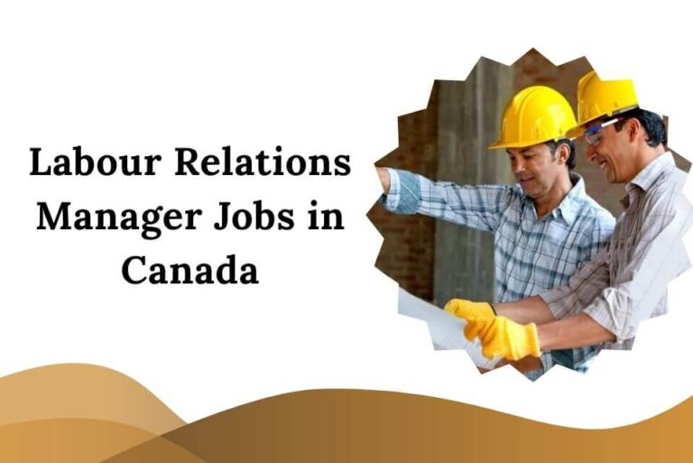 Labour Relations Manager Jobs in Canada