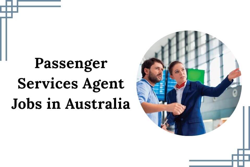 Passenger Services Agent Jobs in Australia