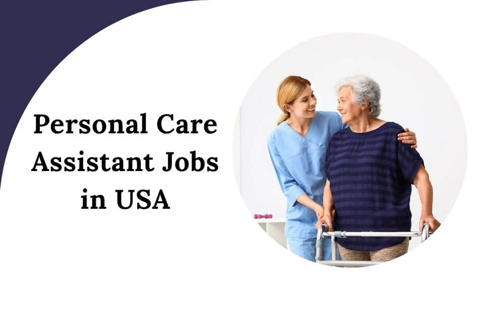 Personal Care Assistant Jobs in USA