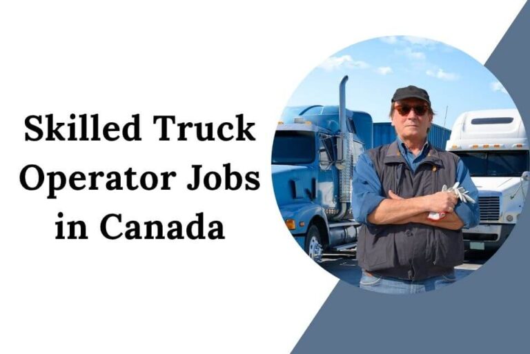 Skilled Truck Operator Jobs in Canada