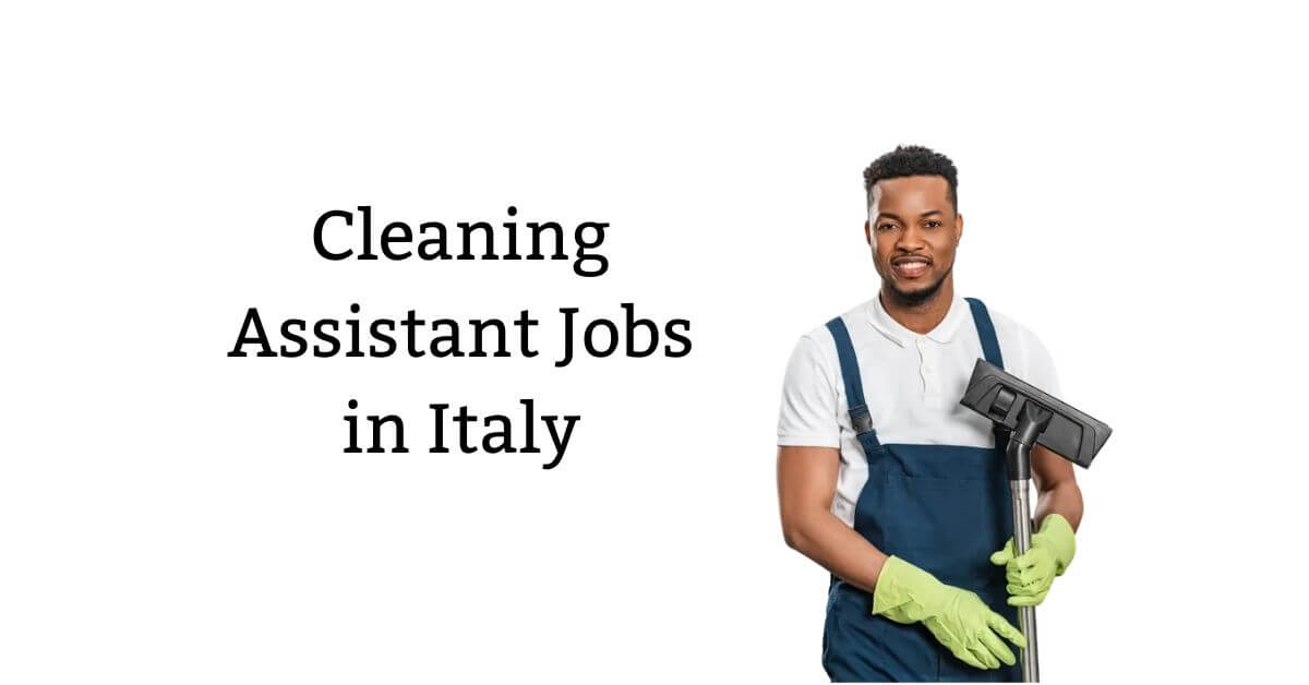 Cleaning Assistant Jobs in Italy